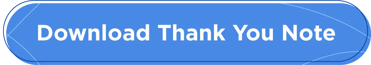A button to download a thank you note.