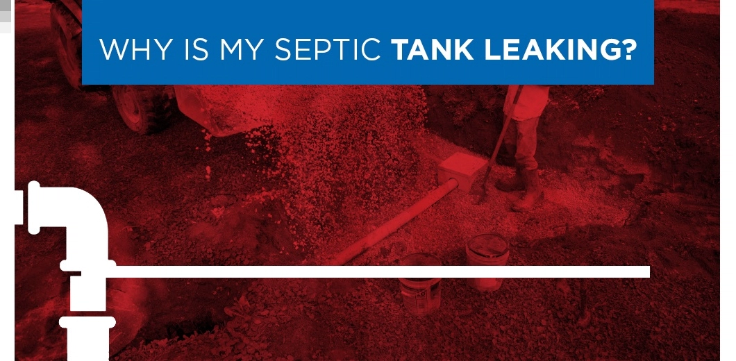 Septic system with text: Why is my septic tank leaking