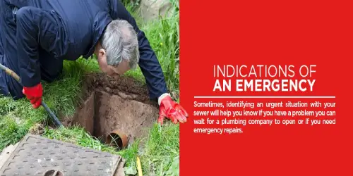 Plumber assessing sewer line with text about indicating a sewer backup emergency
