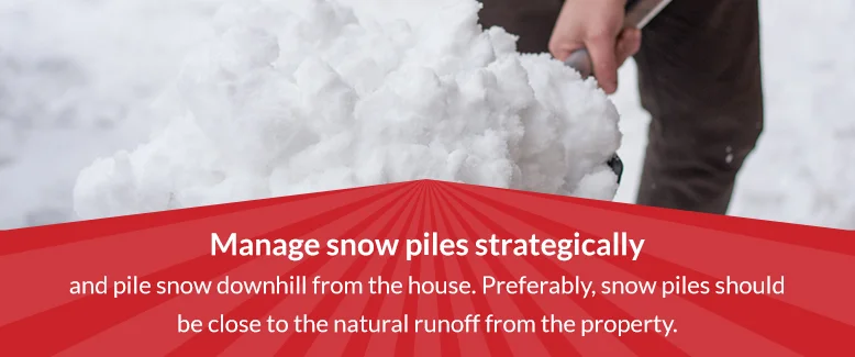 Manage snow piles strategically