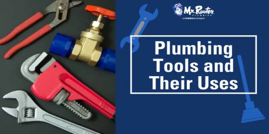 Different Types of Plumbing Tools and Their Uses [Explained] in 2023