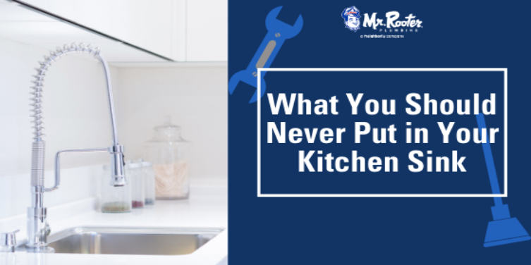 What You Should Never Put in Your Kitchen Sink
