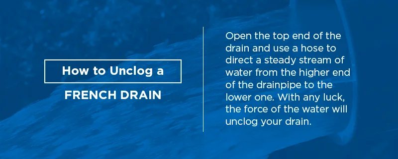 How to unclog a French drain