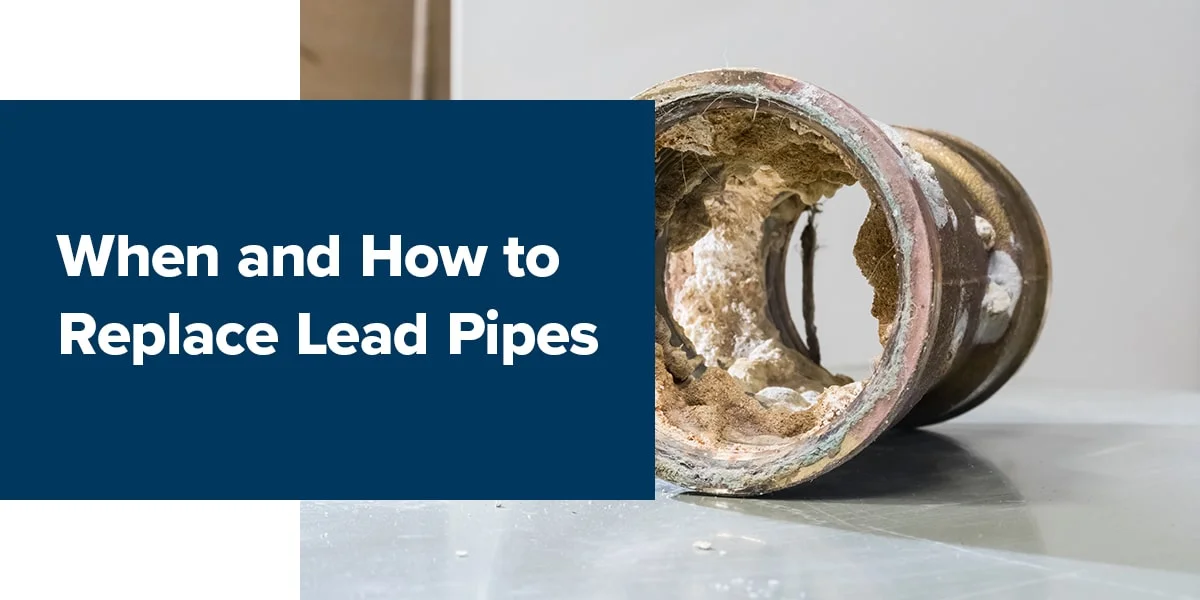 When and How to Replace Lead Pipes